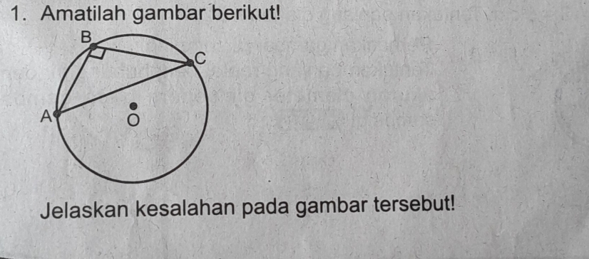 Amatilah gambar berikut! 
Jelaskan kesalahan pada gambar tersebut!