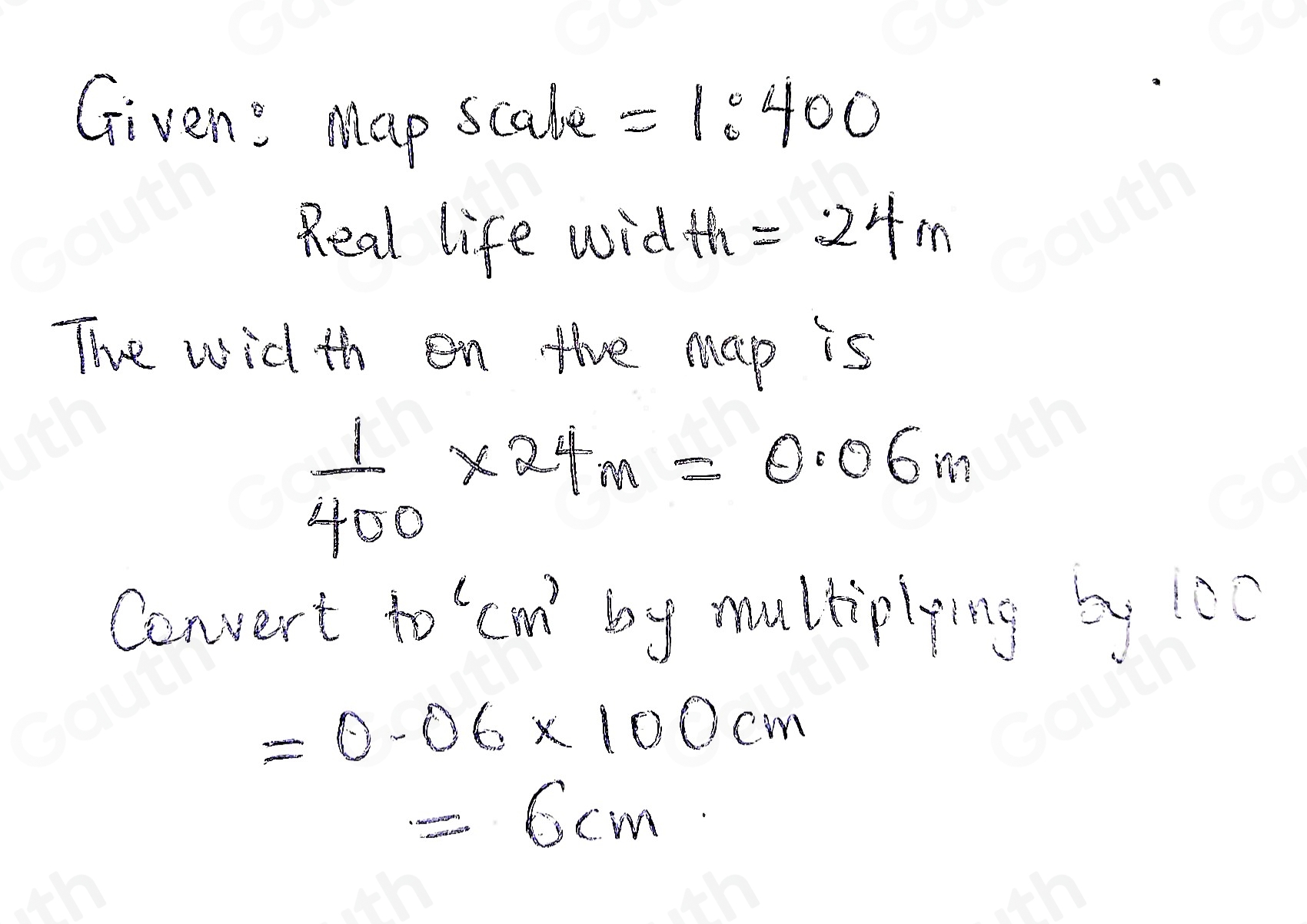 Solved: A map uses a scale of 1:400 A building is 24 m wide in real ...