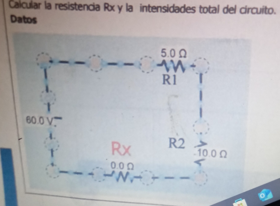 Calcular la resistencia Rx y la intensidades total del circuíto. 
Datos