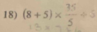 (8+5)×=5