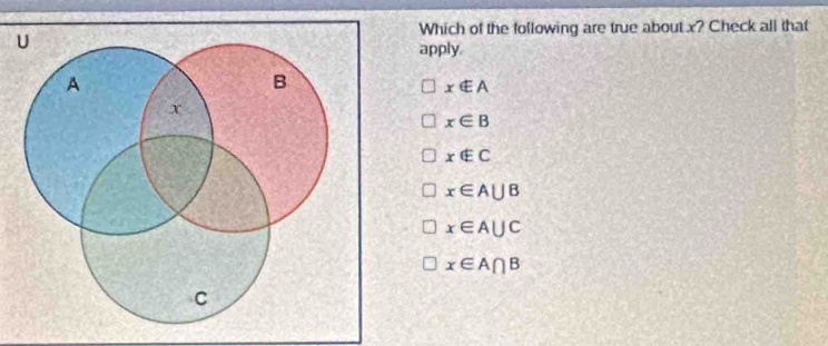 Solved: Which of the following are true about x? Check all that U apply ...
