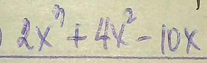 2x^3+4x^2-10x