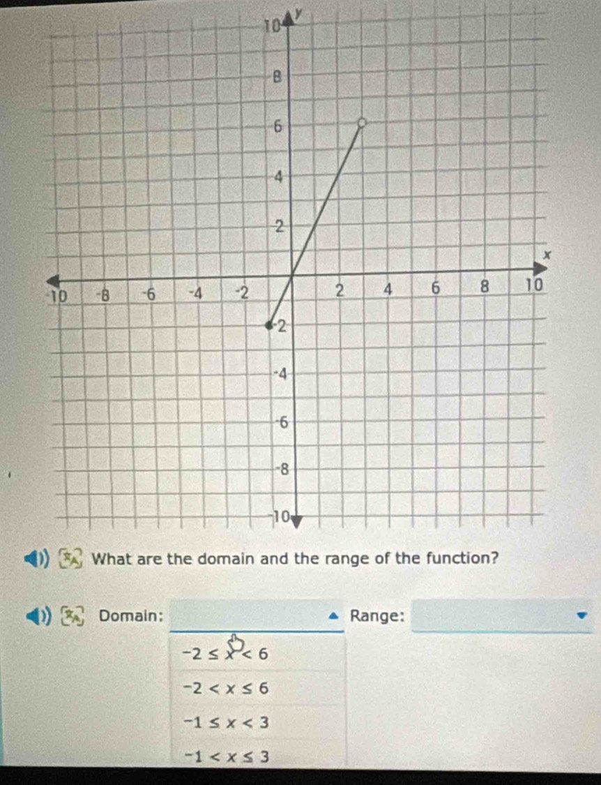 10
) x_A Domain: Range: □
-2≤ x^3<6</tex>
-2
-1≤ x<3</tex>
-1