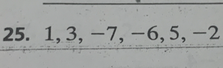 1, 3, −7, -6, 5, −2