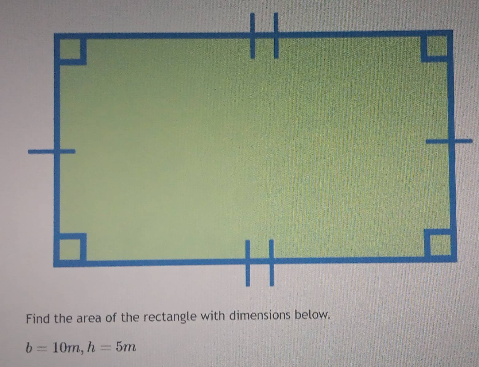 b=10m, h=5m