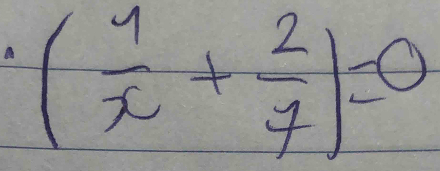 ( 4/x + 2/7 )=0