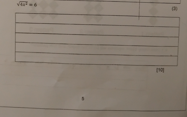 sqrt(4x^2)=6
(3)
5