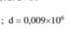 d=0.009* 10^6