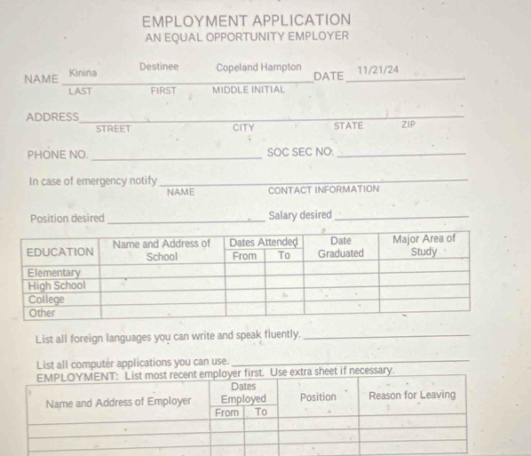 Solved: EMPLOYMENT APPLICATION AN EQUAL OPPORTUNITY EMPLOYER NAME ...