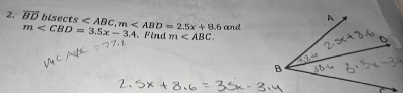 vector BD bisects , m and
m . Find m .