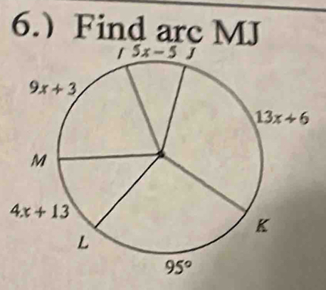 6. Find arc MJ