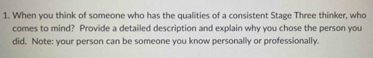 Solved: When you think of someone who has the qualities of a consistent ...