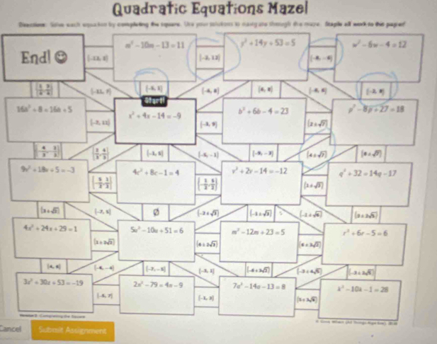 Quadratic Equations Mazel
Cancel Submit Assignment