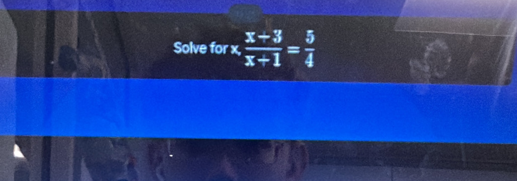 Solve for x (x-3)/x+1 = 5/4 