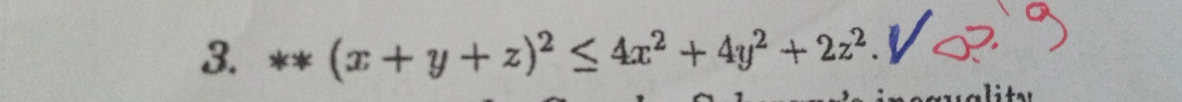 (x+y+z)^2≤ 4x^2+4y^2+2z^2