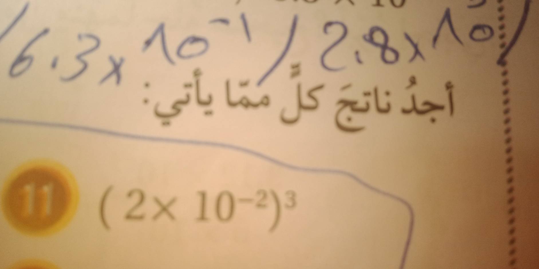 11
(2* 10^(-2))^3