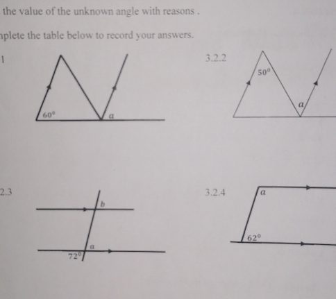 the value of the unknown angle with reasons .
mplete the table below to record your answers.
13.2.
2.33.2.