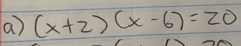 (x+2)(x-6)=20