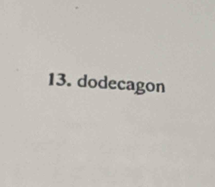 dodecagon