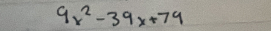 9x^2-39x+79