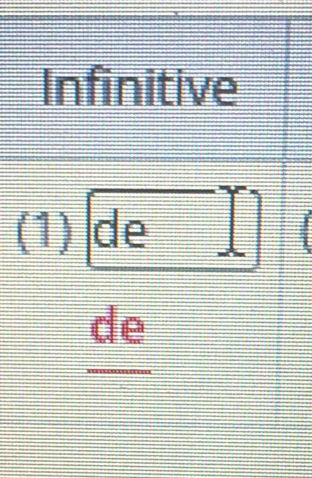 Infinitive 
(1) de 
de 
_