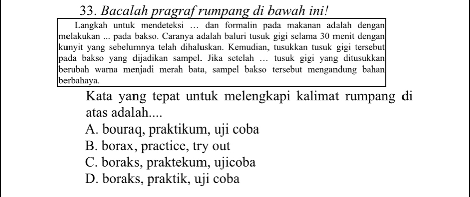 Telah dijawab:Bacalah pragraf rumpang di bawah ini! Langkah untuk ...