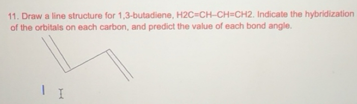 Solved: Draw a line structure for 1, 3 -butadiene, H2C=CH-CH=CH2 ...