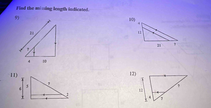 Find the missing length indicated. 
10) 
11)12)