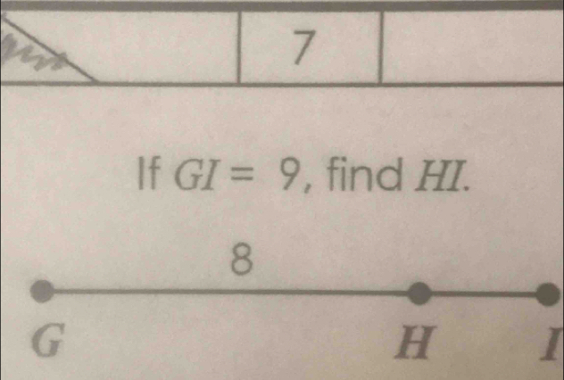 If GI=9 , find HI. 
I