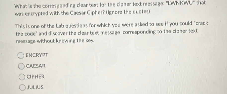 Solved: What is the corresponding clear text for the cipher text ...