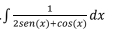 ∈t  1/2sen (x)+cos (x) dx