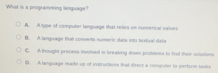 Solved: What is a programming language? A. A type of computer language ...
