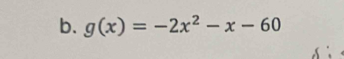 g(x)=-2x^2-x-60