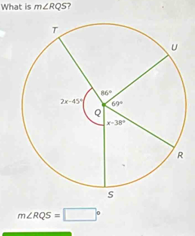 What is m∠ RQS ?
m∠ RQS=□°