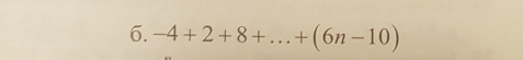 -4+2+8+...+(6n-10)