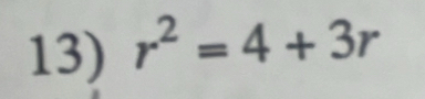 r^2=4+3r