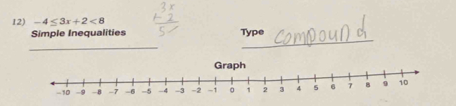 -4≤ 3x+2<8</tex>
Simple Inequalities Type
_
_