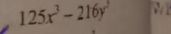 125x^3-216y^2