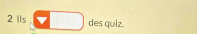 2 1Is des quiz.