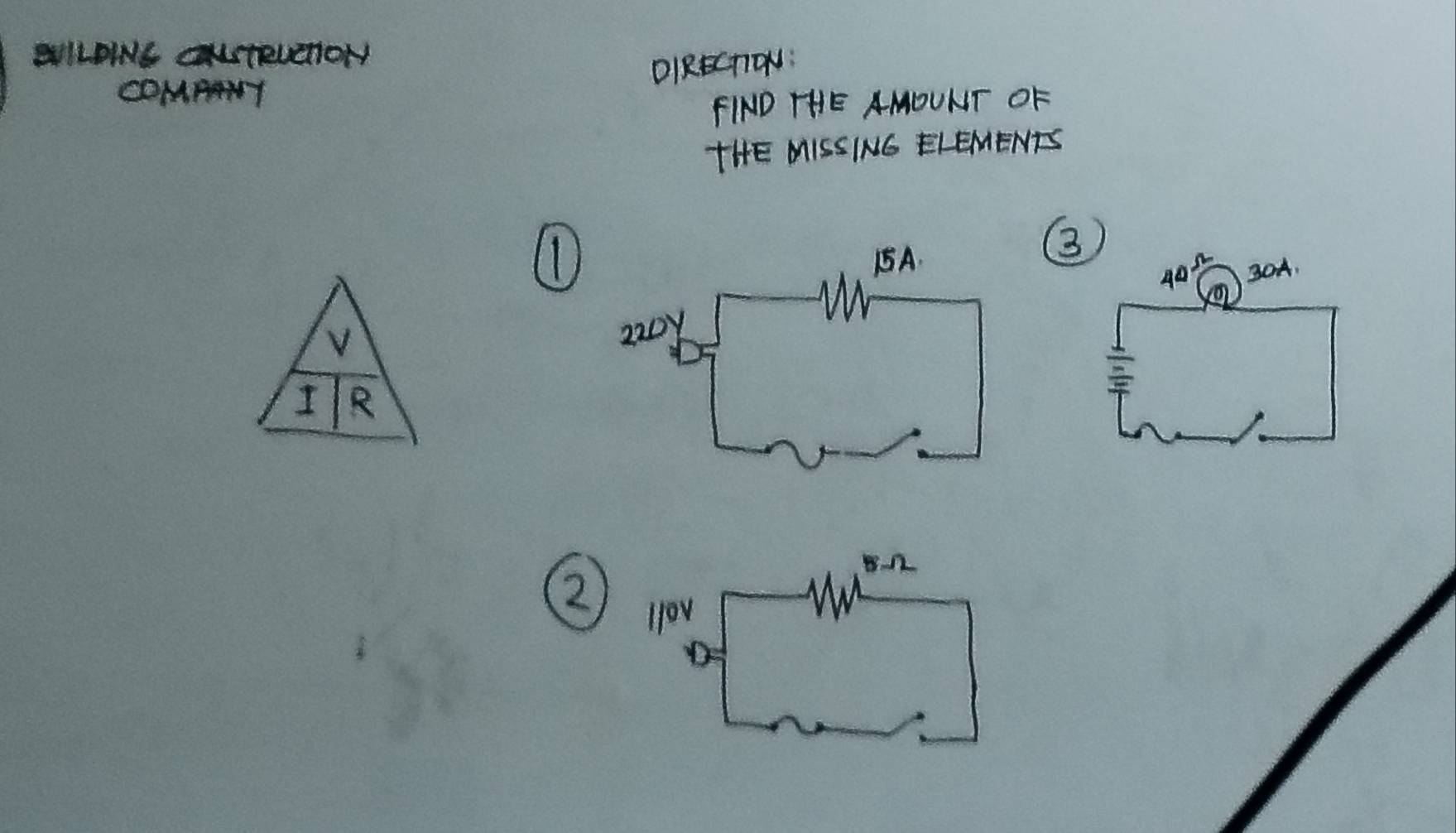 EILOWE aNsTRUchON 
OIRECTON: 
COMRANY 
FIND THE AMOUNT OF 
THE MISSING ELEMENTS 
1
3
400 30A. 
V 
I R 
2