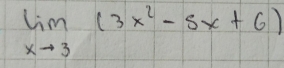 limlimits _xto 3(3x^2-5x+6)