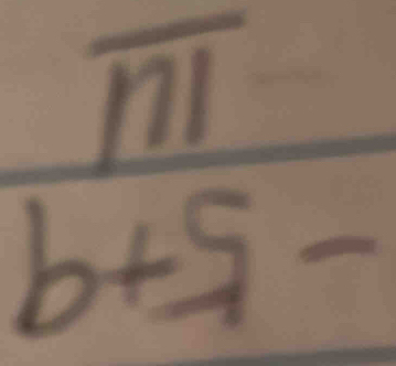 frac sqrt(11)b+5-endarray 