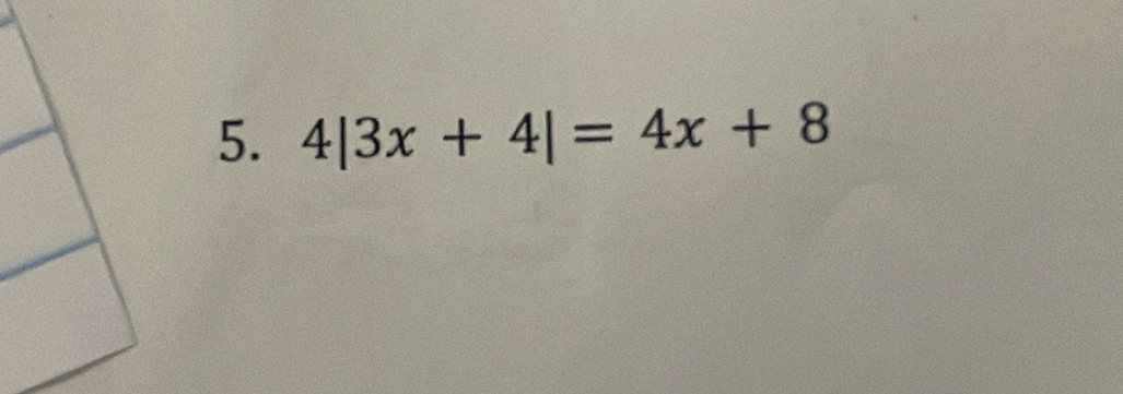 4|3x+4|=4x+8