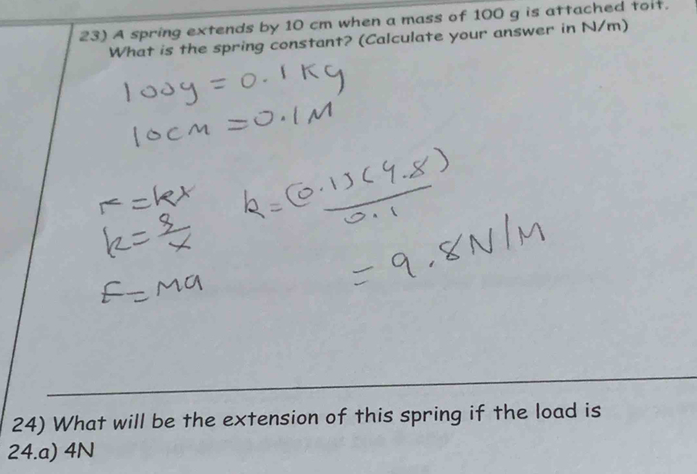 Solved: A spring extends by 10 cm when a mass of 100 g is attached toit ...