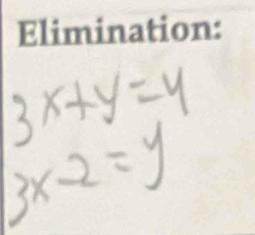 Elimination: