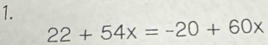 22+54x=-20+60x