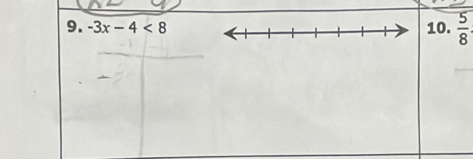 -3x-4<8</tex> 10.  5/8 