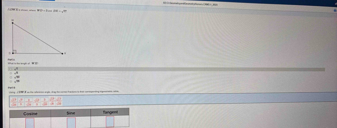 Solved: CI.GeometryandGeometryHonors.CRM3.1_2025 DW X is shown, where ...