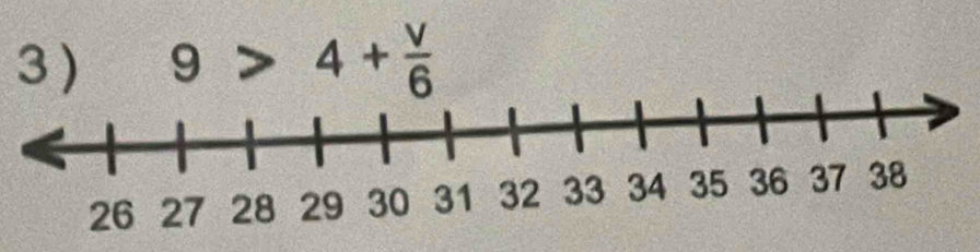 3 ) 9>4+ v/6 