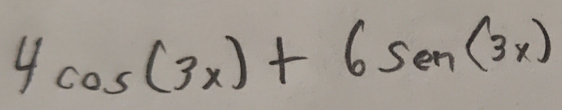 4cos (3x)+6sin (3x)